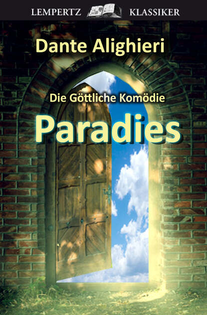 Скачать книгу Die Göttliche Komödie - Dritter Teil: Paradies