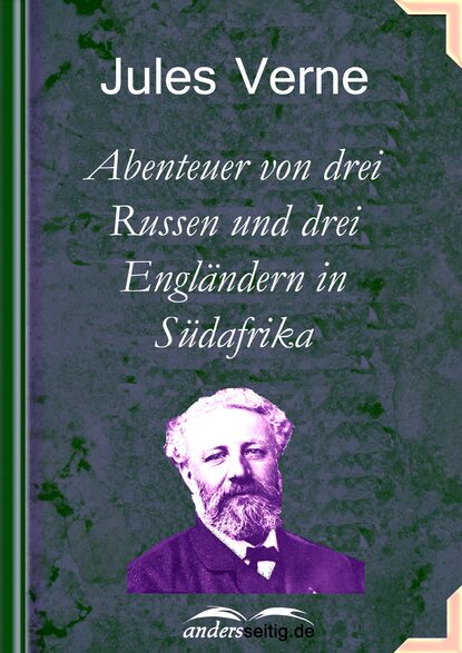 Скачать книгу Abenteuer von drei Russen und drei Engländern in Südafrika