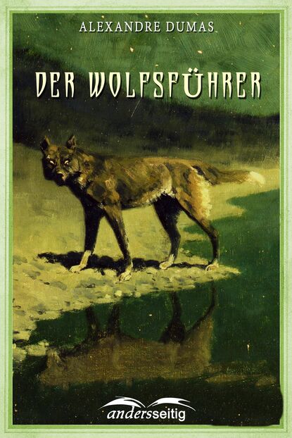 Скачать книгу Der Wolfsführer