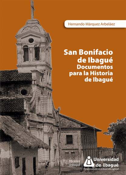 Скачать книгу San Bonifacio de Ibagué