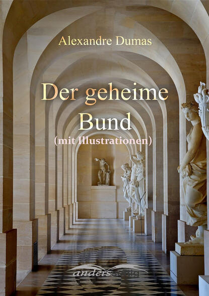 Скачать книгу Der geheime Bund (mit Illustrationen)
