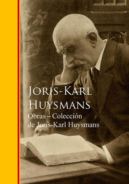 Скачать книгу Obras - Coleccion de Joris-Karl Huysmans