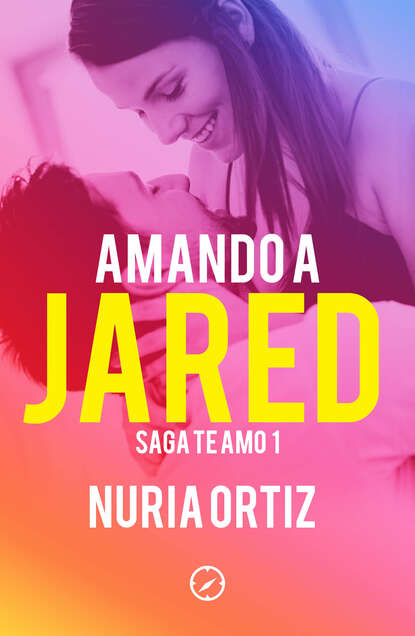 Скачать книгу Amando a Jared (Serie Te amo 1)