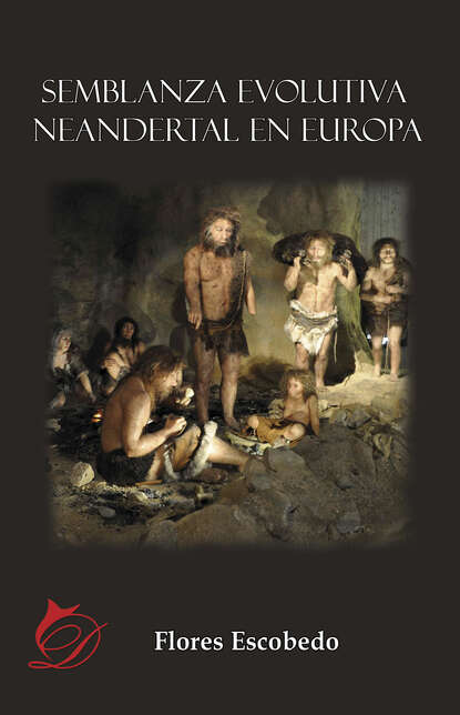 Скачать книгу Semblanza evolutiva neandertal en Europa