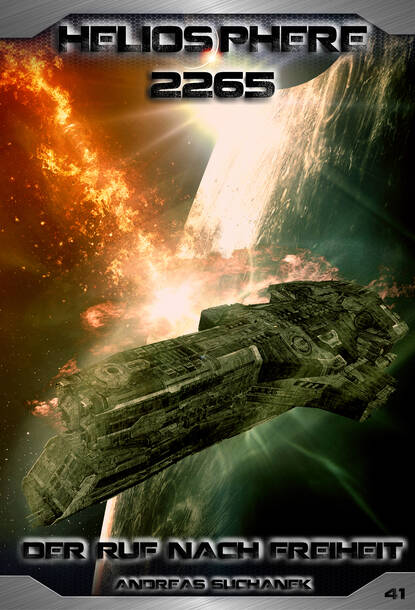 Скачать книгу Heliosphere 2265 - Band 41: Der Ruf nach Freiheit (Science Fiction)