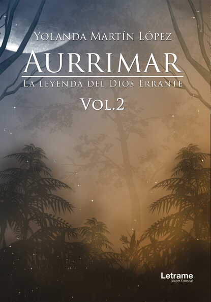 Скачать книгу Aurrimar. La leyenda del Dios Errante