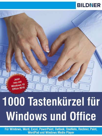 Скачать книгу 1000 Tastenkürzel für Windows und Office