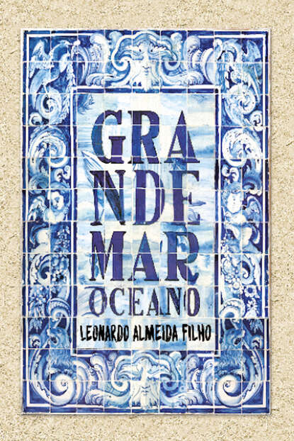 Скачать книгу Grande mar oceano