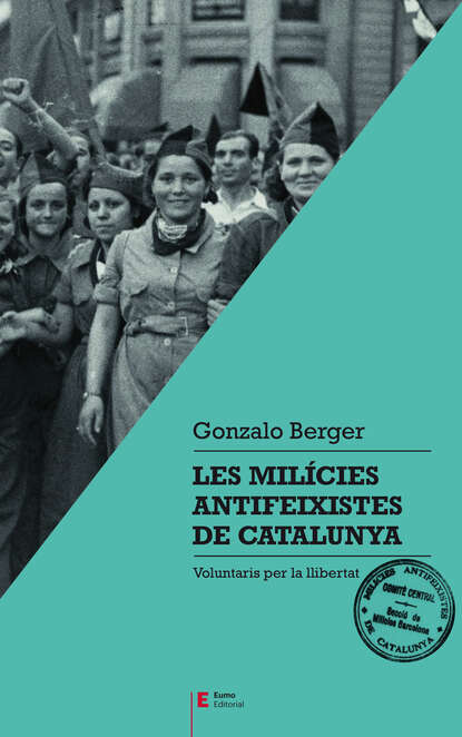 Скачать книгу Les milícies antifeixistes de Catalunya