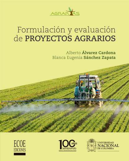 Скачать книгу Formulación y Evaluación de proyectos agrarios
