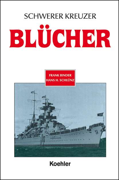 Скачать книгу Schwerer Kreuzer Blücher