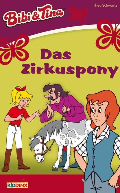 Скачать книгу Bibi & Tina - Das Zirkuspony