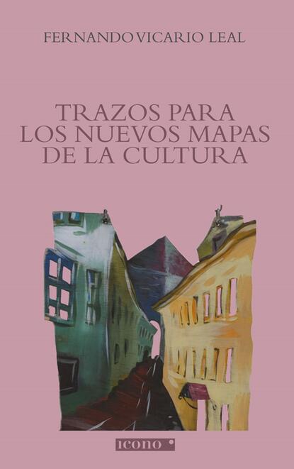 Скачать книгу Trazos para los nuevos mapas de la cultura
