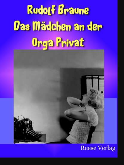Скачать книгу Das Mädchen an der Orga Privat