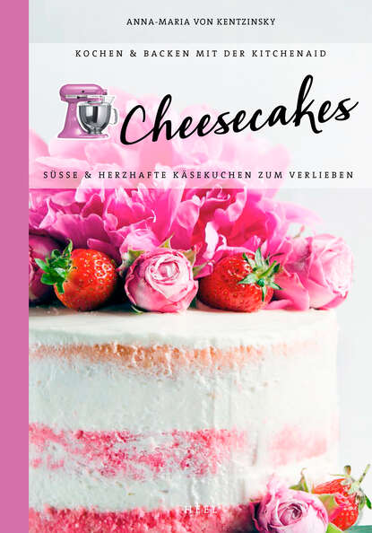 Скачать книгу Cheesecakes