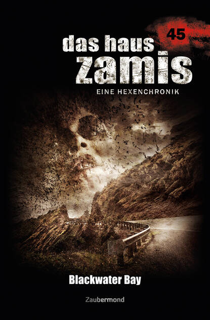 Скачать книгу Das Haus Zamis 45 – Blackwater Bay