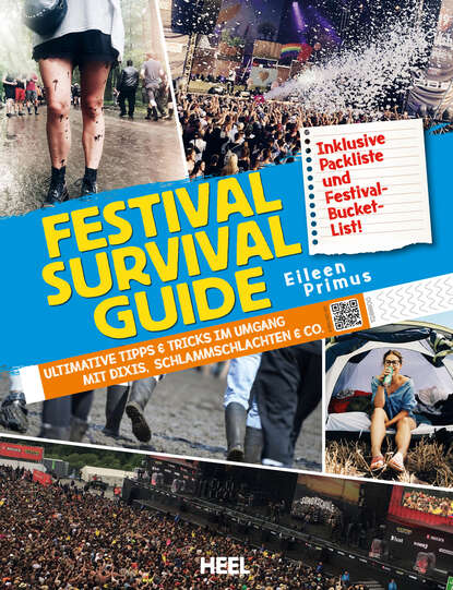 Скачать книгу Festival Survival Guide