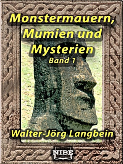 Скачать книгу Monstermauern, Mumien und Mysterien Band 1