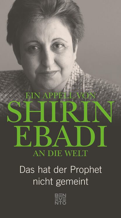 Скачать книгу Ein Appell von Shirin Ebadi an die Welt
