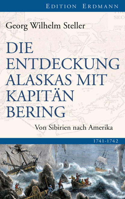 Скачать книгу Die Entdeckung Alaskas mit Kapitän Bering