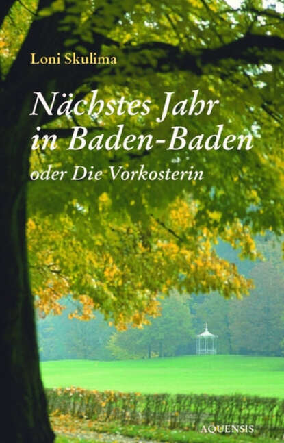 Скачать книгу Nächstes Jahr in Baden-Baden