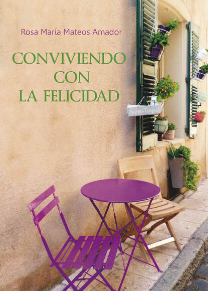 Скачать книгу Conviviendo con la felicidad