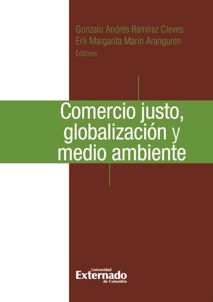 Скачать книгу Comercio justo, globalización y medio ambiente