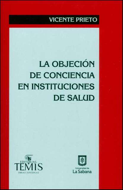 Скачать книгу La objeción de conciencia en instituciones de salud