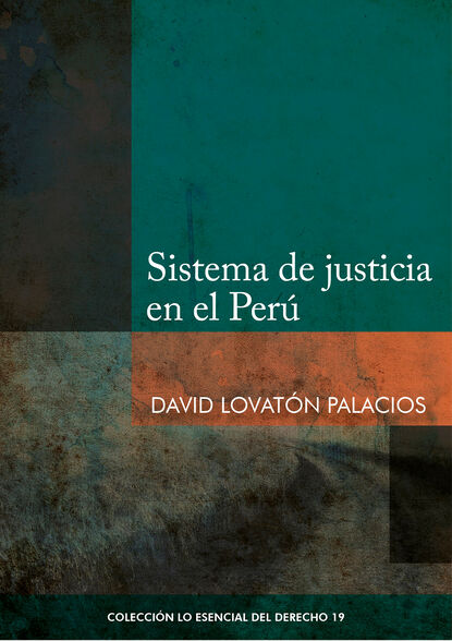 Скачать книгу Sistema de justicia en el Perú
