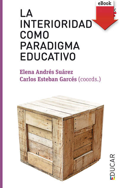 Скачать книгу La interioridad como paradigma educativo