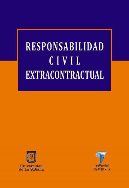 Скачать книгу Responsabilidad civil extracontractual