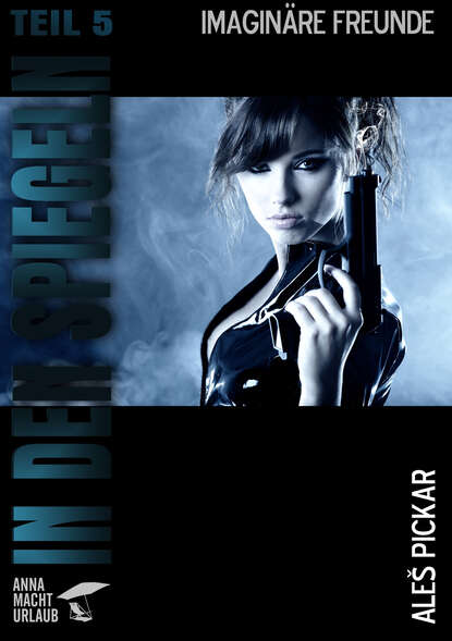 Скачать книгу In den Spiegeln - Teil 5