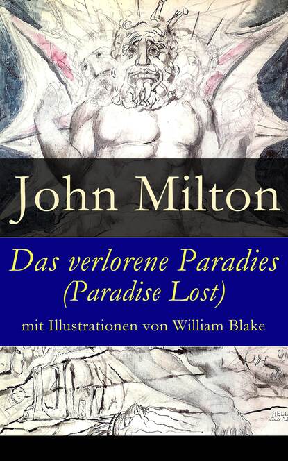 Скачать книгу Das verlorene Paradies (Paradise Lost) mit Illustrationen von William Blake