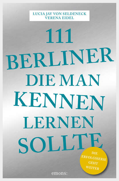 Скачать книгу 111 Berliner, die man kennen sollte