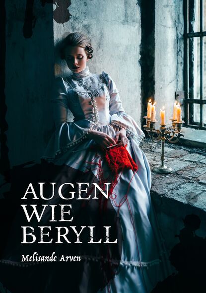 Скачать книгу Augen wie Beryll