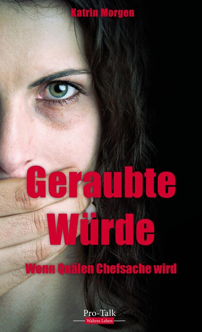 Скачать книгу Geraubte Würde
