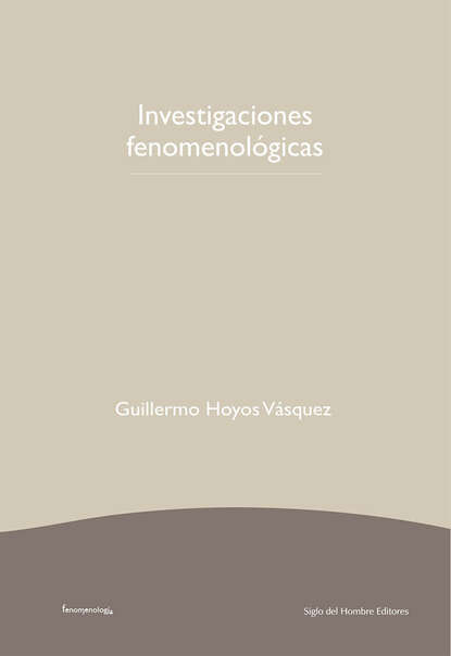 Скачать книгу Investigaciones fenomenológicas