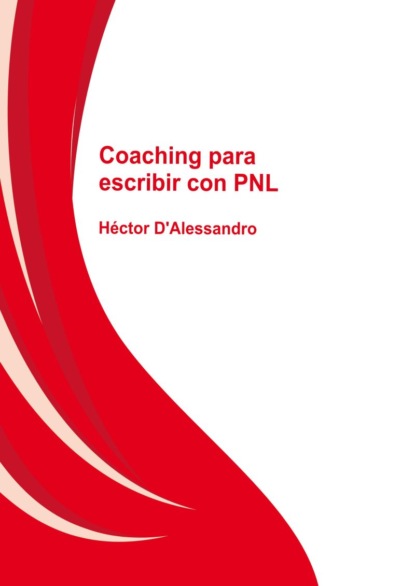 Скачать книгу Coaching para escribir con PNL