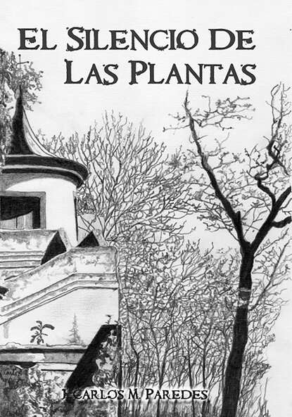 Скачать книгу El silencio de las plantas