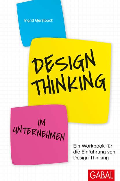 Скачать книгу Design Thinking im Unternehmen