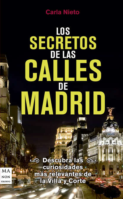 Скачать книгу Los secretos de las calles de Madrid