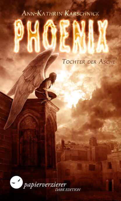 Скачать книгу Phoenix – Tochter der Asche