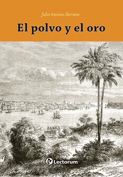 Скачать книгу El polvo y el oro
