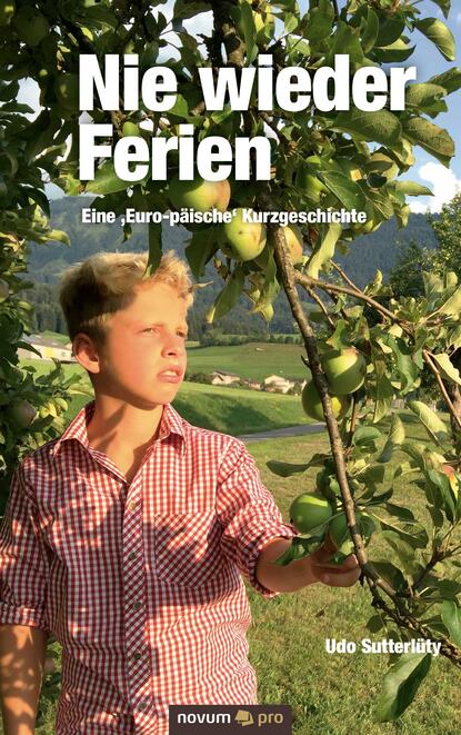 Скачать книгу Nie wieder Ferien - Eine 'Euro-päische' Kurzgeschichte