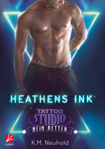 Скачать книгу Heathens Ink: Mein Retter