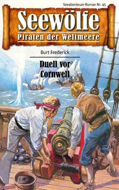 Скачать книгу Seewölfe - Piraten der Weltmeere 45
