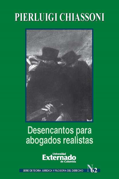 Скачать книгу Desencantos para abogados realistas