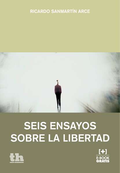 Скачать книгу Seis ensayos sobre la libertad