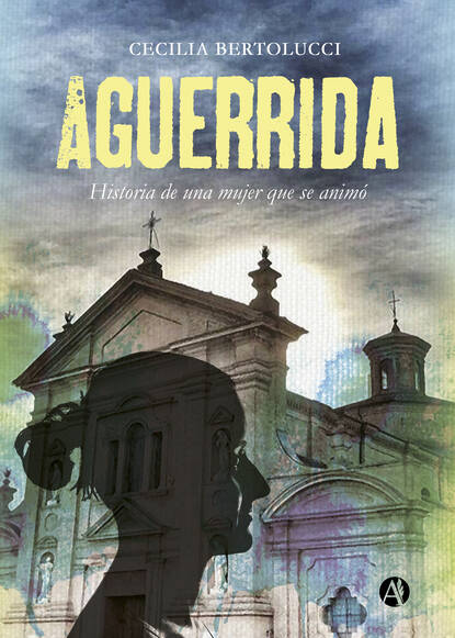 Скачать книгу Aguerrida