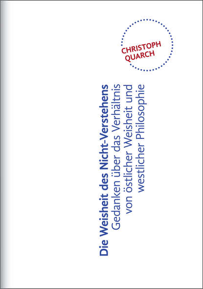 Die Weisheit des Nicht-Verstehens